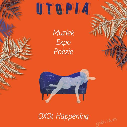 Oxot Happening Utopia 2017